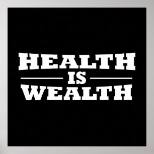 health is wealth poster