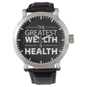 Health Is Wealth, Workout Gym Inspirational Watch
