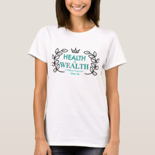 HEALTH IS WEALTH wreath emblem T-Shirt