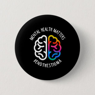 Health Maters End Stigma 6 Cm Round Badge