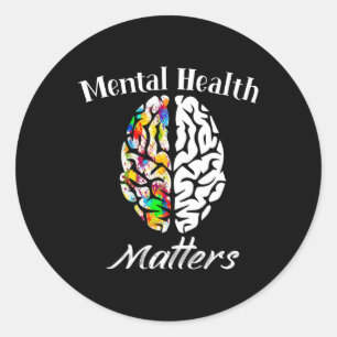 Health Matters End The Stigma Mental Health Awaren Classic Round Sticker