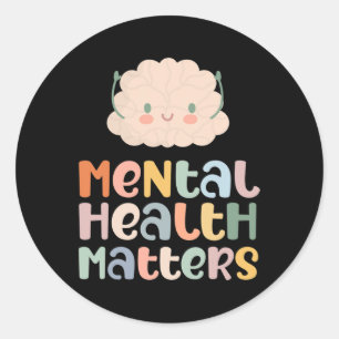 Health Matters Mental Health Awareness Anxiety Classic Round Sticker