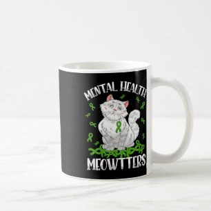 Health Meowtters Cat Lovers Mental Health Awarenes Coffee Mug