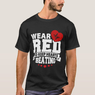 Health Month - Wear Red - Heart Disease Awareness T-Shirt