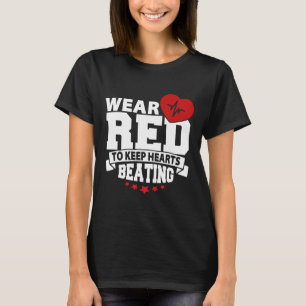 Health Month - Wear Red - Heart Disease Awareness T-Shirt