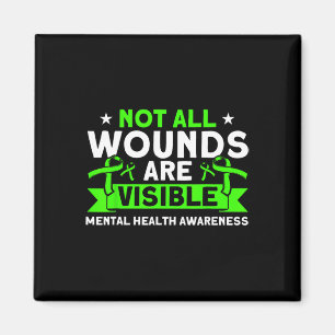 Health Not All Wounds Visible Mental Health Awaren Magnet