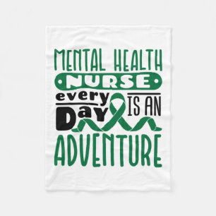 Health Nurse Psych Nursing Every Day Is An Adventu Fleece Blanket