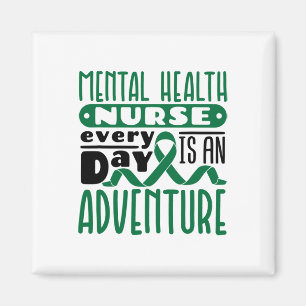 Health Nurse Psych Nursing Every Day Is An Adventu Magnet