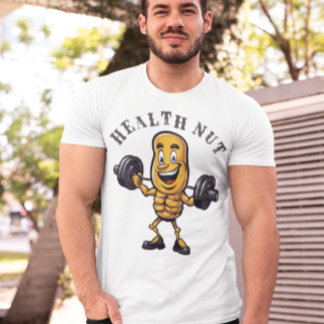 💪Health Nut Fun Tee🥜 T-Shirt