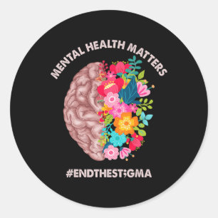 Health Problems Awareness Month End The Stigma Classic Round Sticker