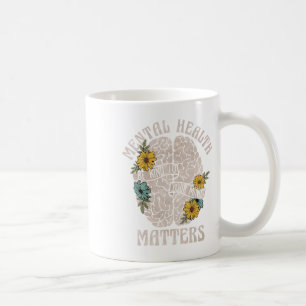 Health Problems Be Kind To Your Mind Mental Awaren Coffee Mug