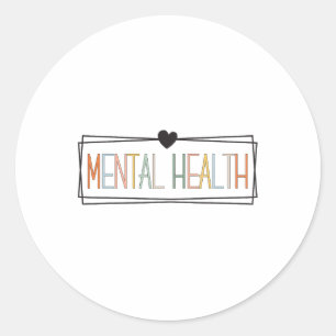 Health Problems Brain Illness Mental Health Awaren Classic Round Sticker