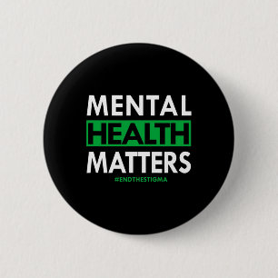 Health Problems End The Stigma Awareness  6 Cm Round Badge