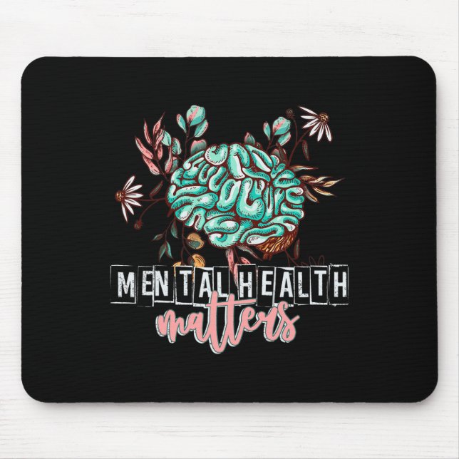 Health Problems Flower Mind Brain Self Care Awaren Mouse Pad (Front)