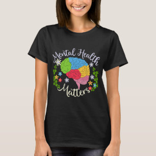 Health Problems Gift Human Brain Illness Awareness T-Shirt