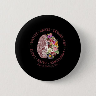 Health Problems Mental Health Awareness  6 Cm Round Badge