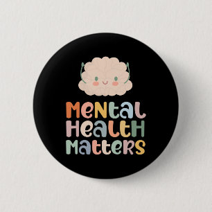 Health Problems Mental Health Awareness Anxiety  6 Cm Round Badge