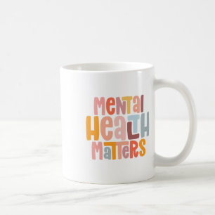 Health Problems Mental Health Awareness Illness Coffee Mug