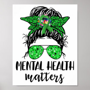Health Problems Messy Bun Gift Mental Health Aware Poster