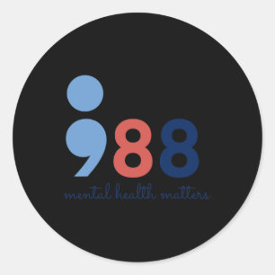 Health Problems Semicolon Suicide Hotline Preventi Classic Round Sticker