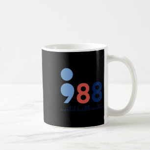 Health Problems Semicolon Suicide Hotline Preventi Coffee Mug