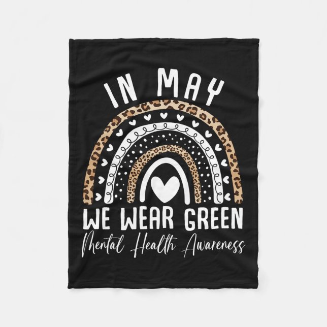 Health Problems We Wear Green Mental Health Awaren Fleece Blanket (Front)