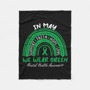 Health Problems We Wear Green Mental Health Awaren Fleece Blanket