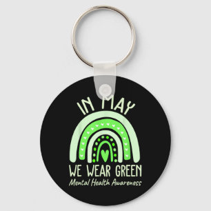 Health Problems We Wear Green Mental Health Awaren Key Ring