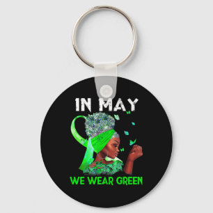 Health Problems We Wear Green Mental Health Awaren Key Ring