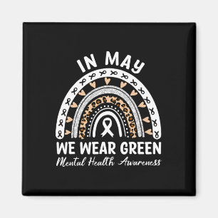 Health Problems We Wear Green Mental Health Awaren Magnet