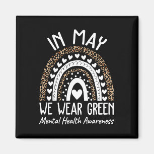 Health Problems We Wear Green Mental Health Awaren Magnet