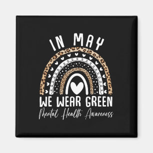 Health Problems We Wear Green Mental Health Awaren Magnet