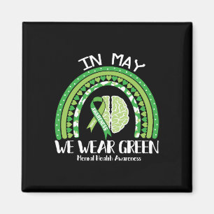 Health Problems We Wear Green Mental Health Awaren Magnet