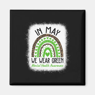 Health Problems We Wear Green Mental Health Awaren Magnet