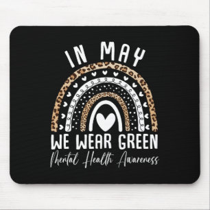 Health Problems We Wear Green Mental Health Awaren Mouse Pad