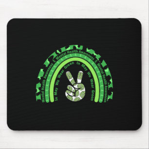 Health Problems We Wear Green Mental Health Awaren Mouse Pad