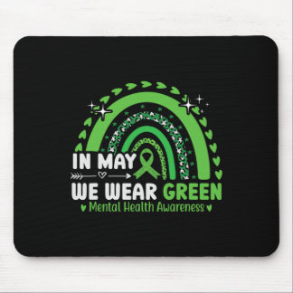 Health Problems We Wear Green Mental Health Awaren Mouse Pad