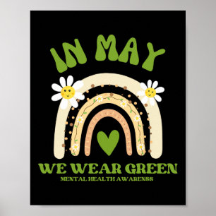Health Problems We Wear Green Mental Health Awaren Poster