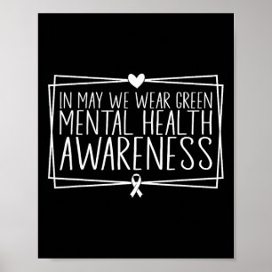 Health Problems We Wear Green Mental Health Awaren Poster