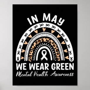 Health Problems We Wear Green Mental Health Awaren Poster