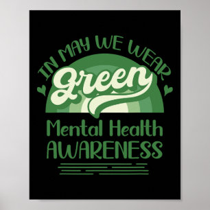 Health Problems We Wear Green Mental Health Awaren Poster