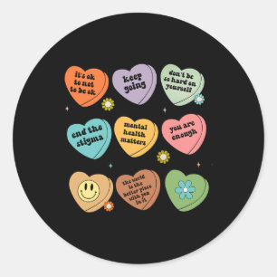 Health Problems You Are Enough Self Care Awareness Classic Round Sticker