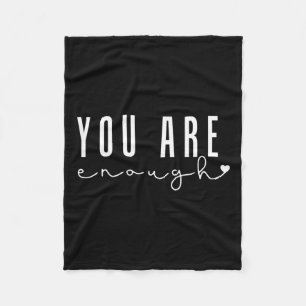Health Problems You Are Enough Self Love Women Fleece Blanket