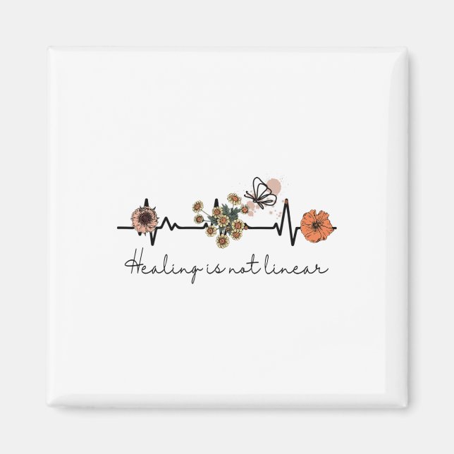 Health Quote Healing Is Not Linear  Magnet (Front)