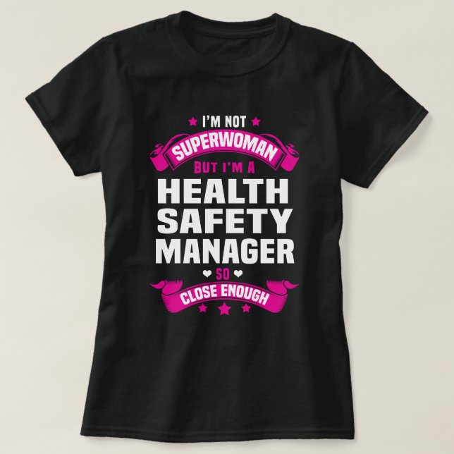 Health Safety Manager T-Shirt (Design Front)