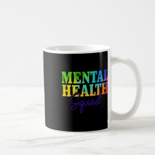Health Squad Mental Health Awareness Month Problem Coffee Mug