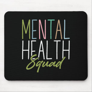 Health Squad Mental Health Awareness Mouse Pad