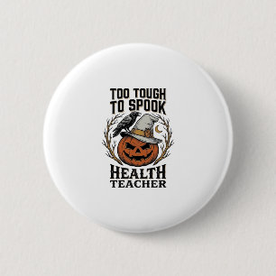 Health Teacher Halloween Shirt Vintage Engraved Pu 6 Cm Round Badge