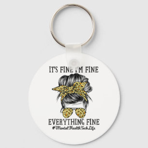 Health Tech It's Fine I'm Fine And Everything's Fi Key Ring
