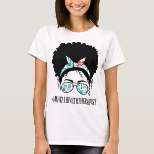 Health Therapist Black Afro Messy Bun African Wome T-Shirt